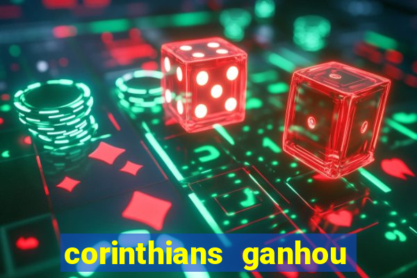 corinthians ganhou ou perdeu hoje